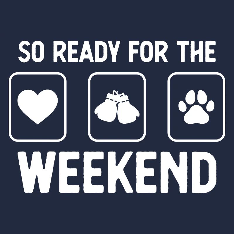 Si prêt pour le week-end - Patte de chien - Boxhan