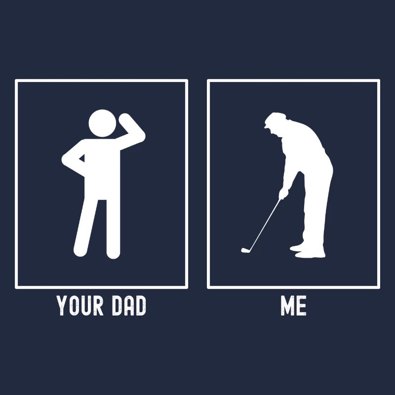 Your Father - Me - Golf