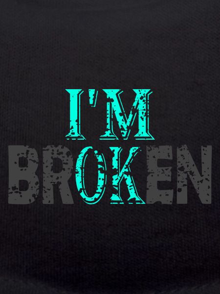 i'm broken
