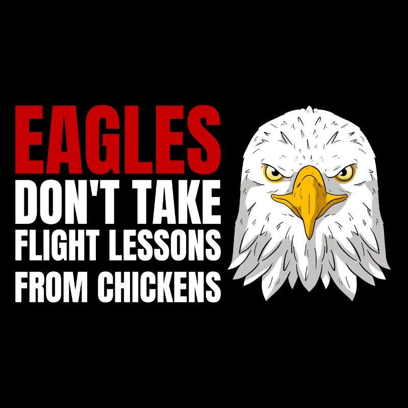 Les aigles ne prennent pas de leçons de vol des poulets