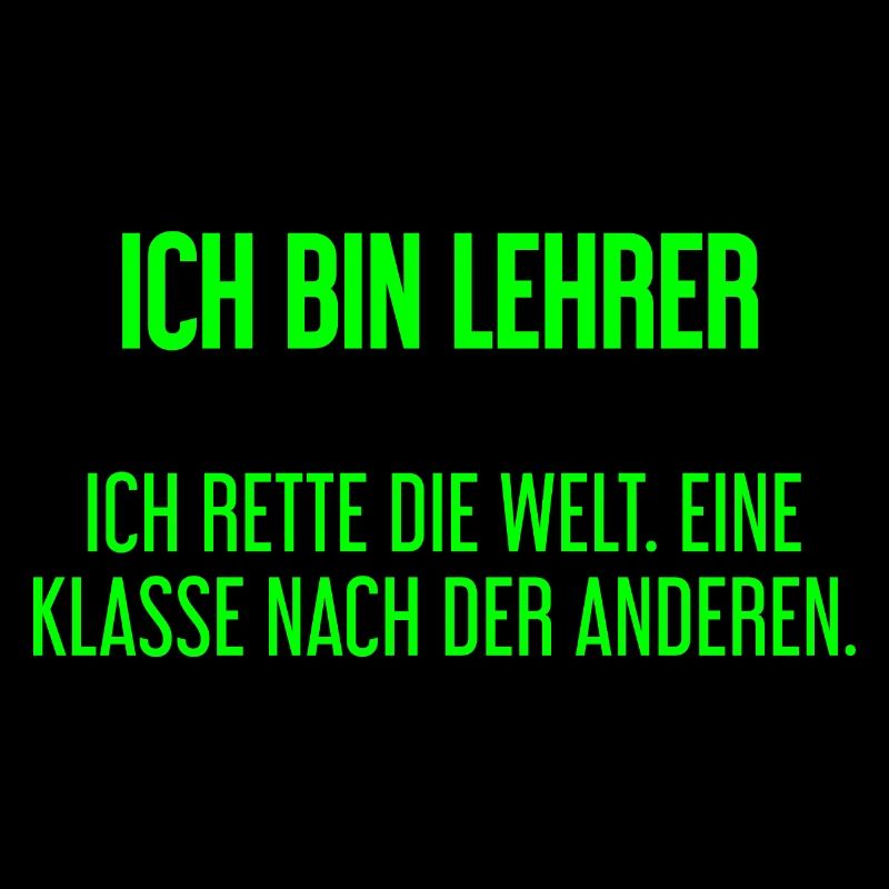 Ich bin Lehrer - ich rette die Welt