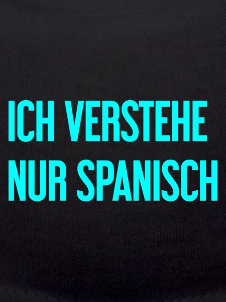 I only understand Spanish