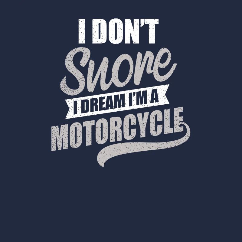 Daddy Snarking I Dream Ich bin ein Motorrad