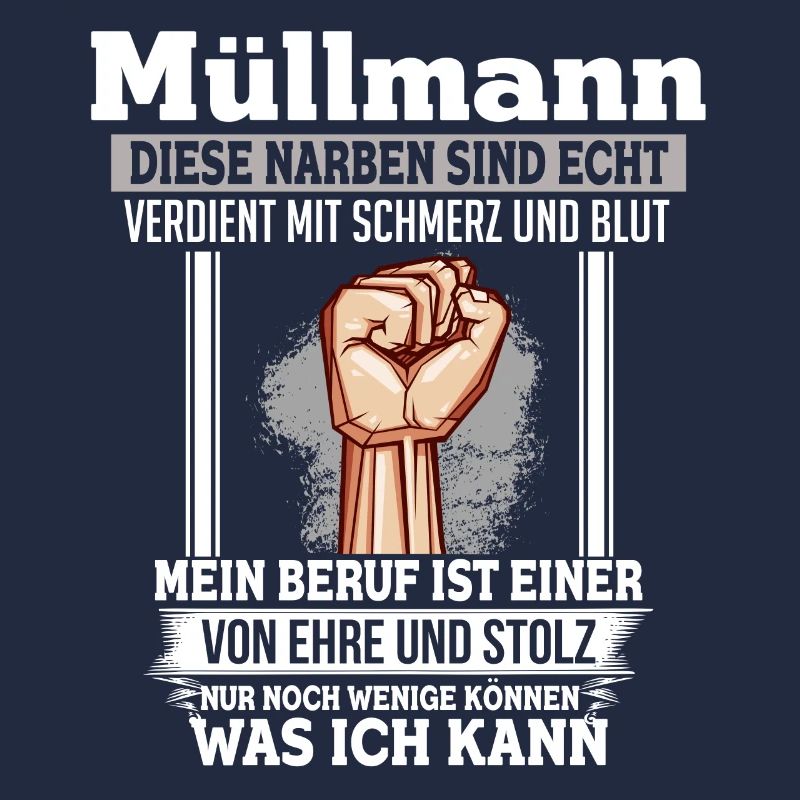 Müllmann Ehre Stolz Narben Faust Beruf