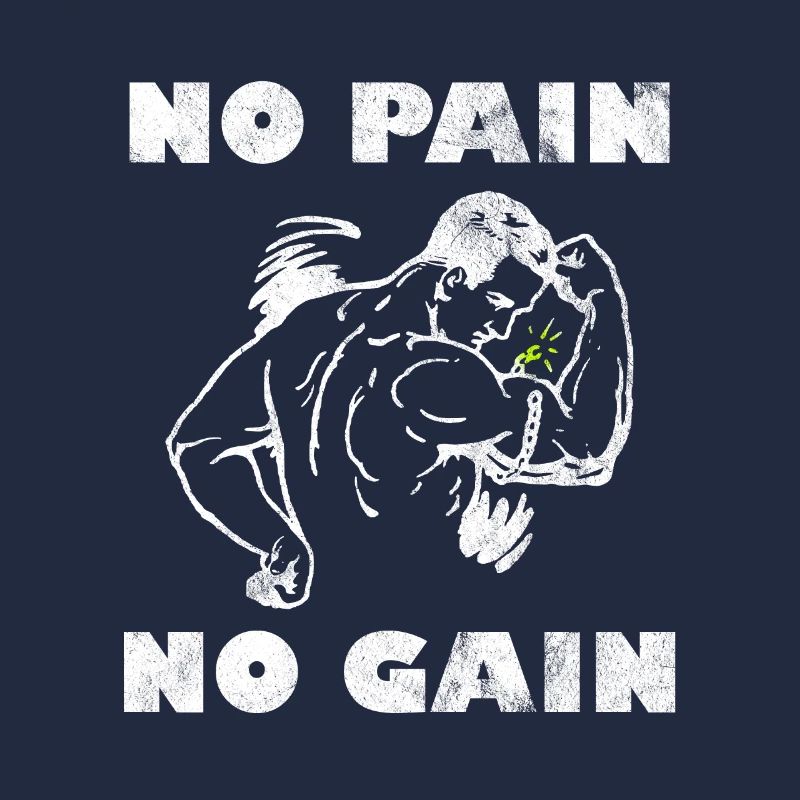 Pas de douleur, pas de gain