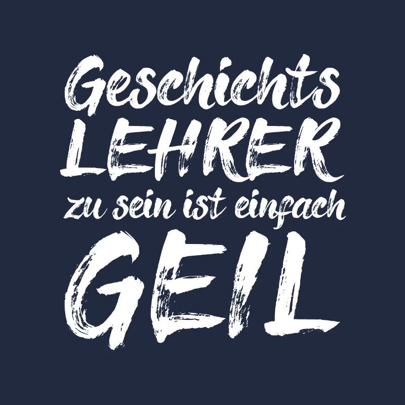 Geschichte Lehrer Geschichtslehrer Geschenkidee