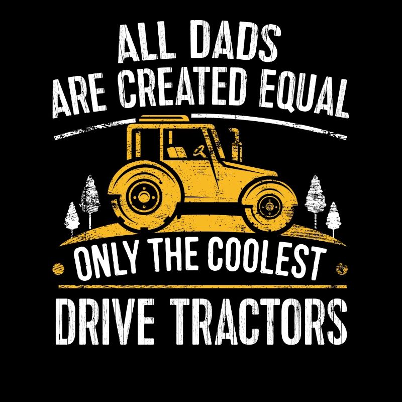 Seul le plus cool Drive Tractors Farmer Dad Gift