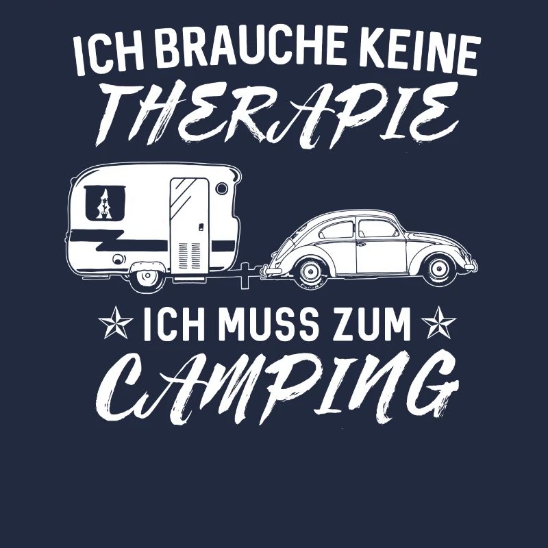 I do not need any therapy I have to camp