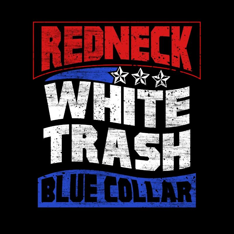 Redneck Trailer Park Geschenk I Wohnwagen