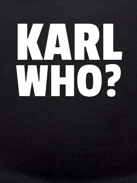 Karl Who?