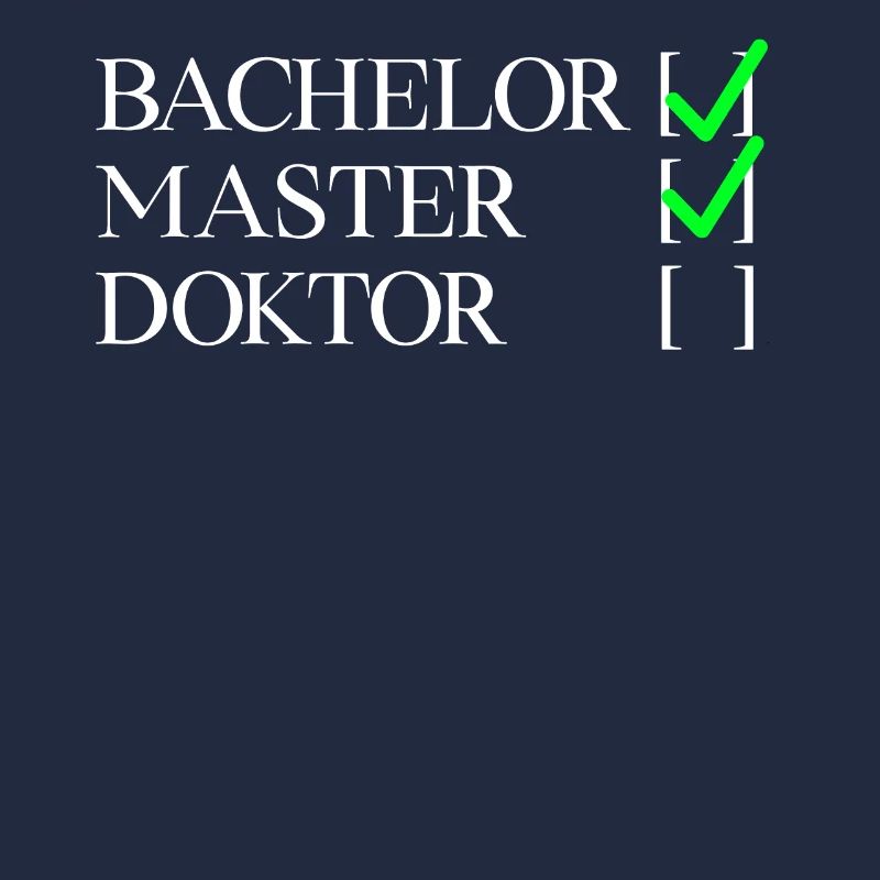 Bachelor Master Doktor | Masterabschluss Geschenk