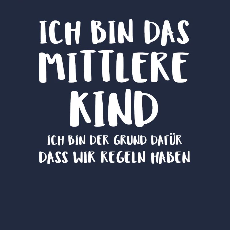 Ich Bin Das Mittlere Kind Ich Bin Der Grund Da