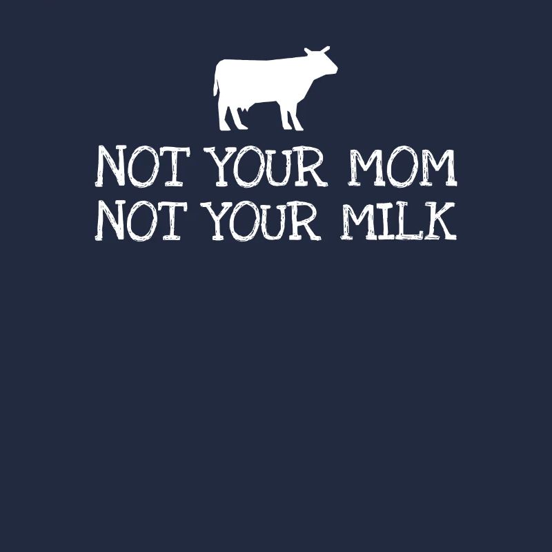 Pas ta mère pas ton lait