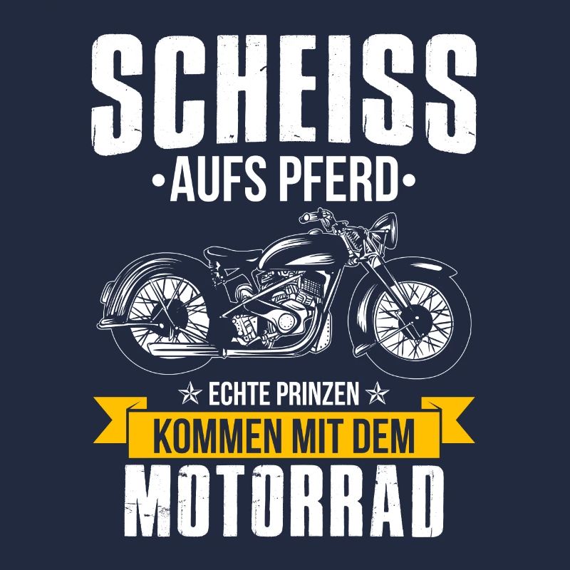 Scheiss aufs Pferd echte Prinzen mit Motorrad