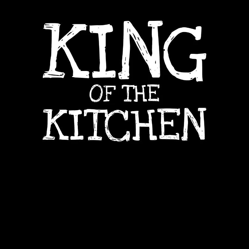 King Of The Kitchen