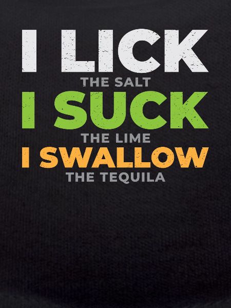 lick suck swallow