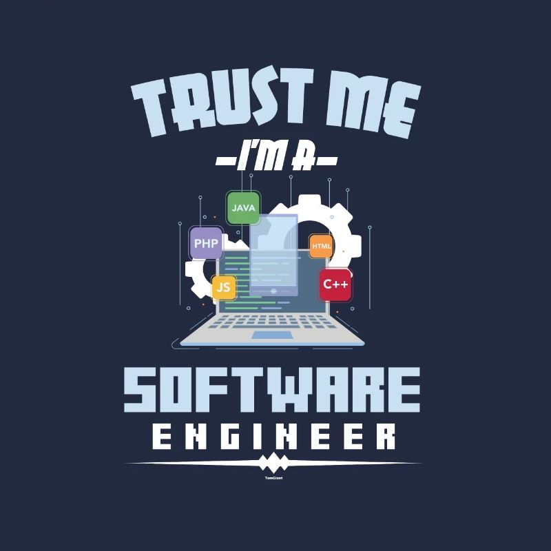Funny Trust Me I'm A Software Engineer Developer