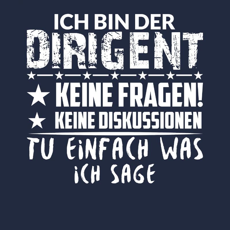 Dirigent Chormusik Blaskapelle Orchester Spruch