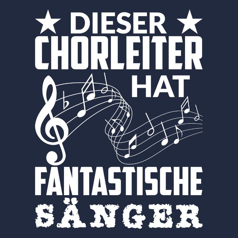 Lustiger Chorleiter Dirigent Spruch