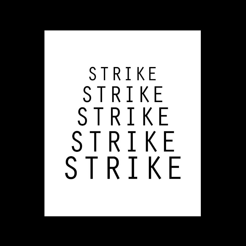 Strike Strike Strike