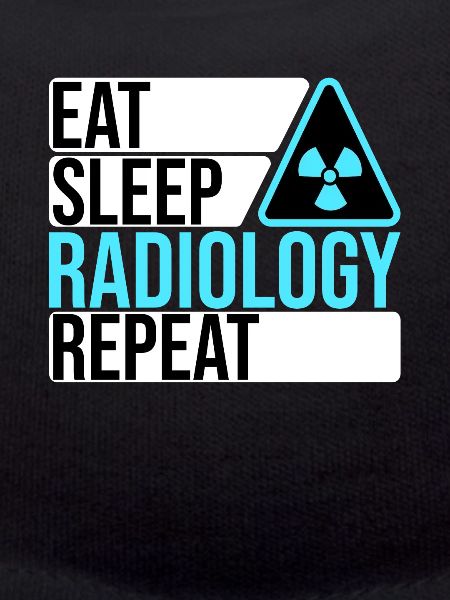 Eat Sleep Radiology Repeat