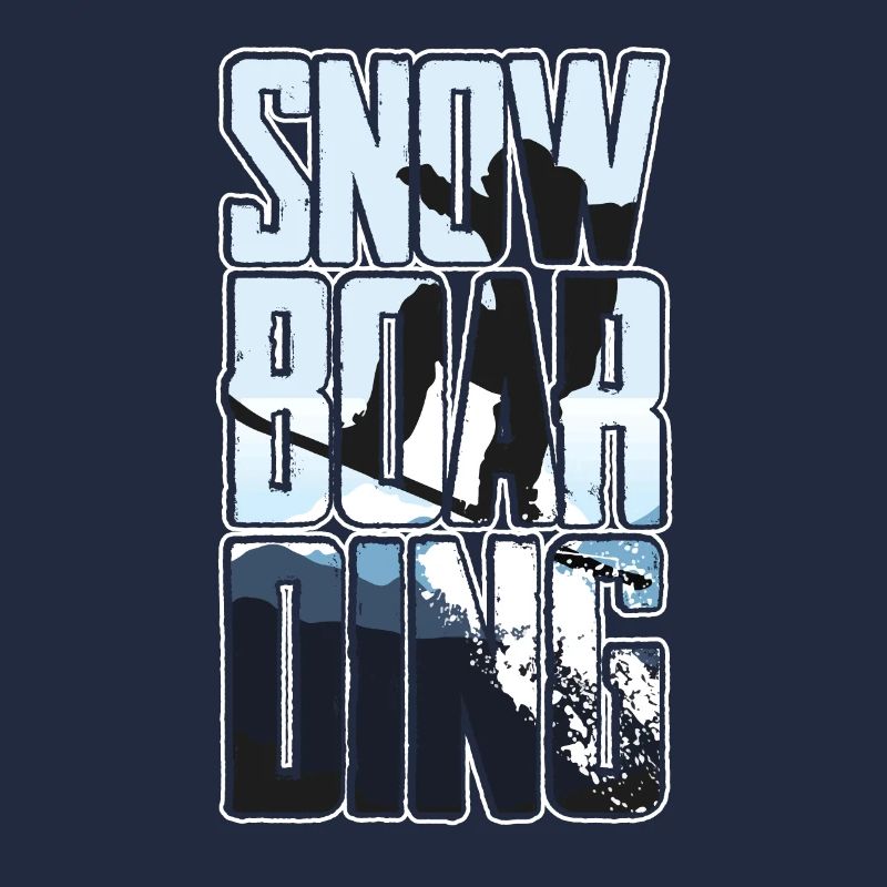 Snowboarding Snow Winter saying