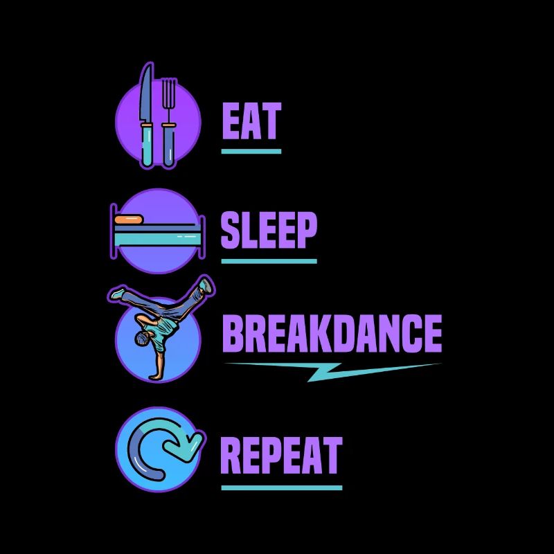 Breakdance hip hop dancing dancer saying gift