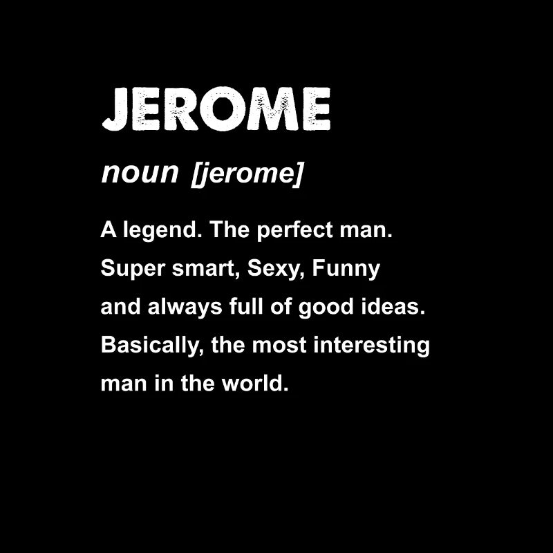 Herren Jerome Name Geschenk Design