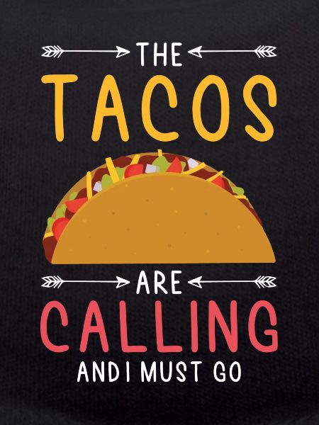 Tacos Taco Calling