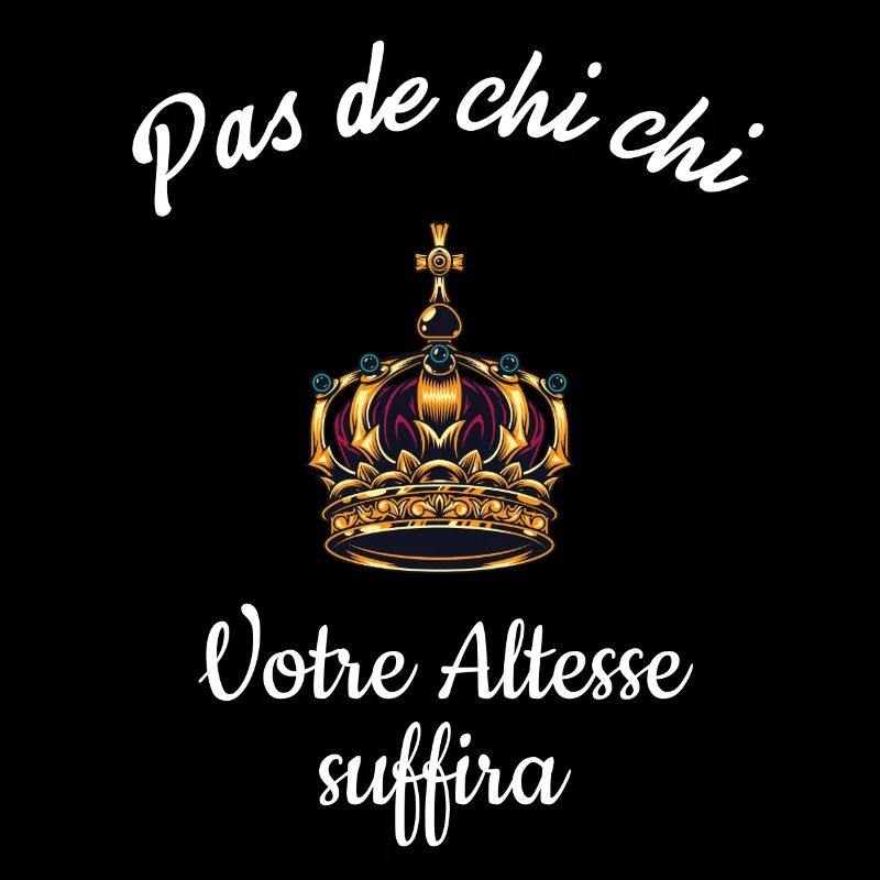 Votre altesse