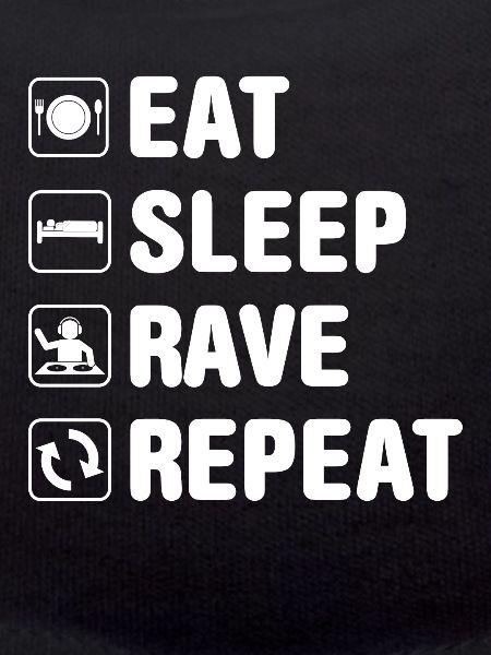 Rave Raver Saying