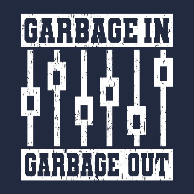 GARBAGE IN GARBAGE OUT TECHNICIENS DU SON