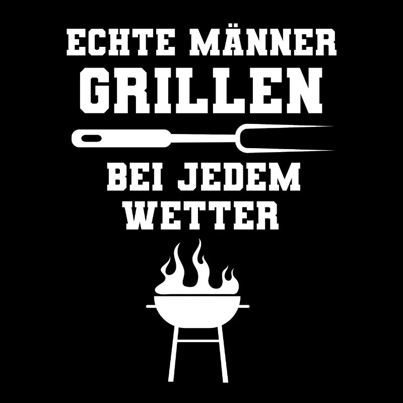 Echte Männer grillen Grillmeister Mann Geschenk