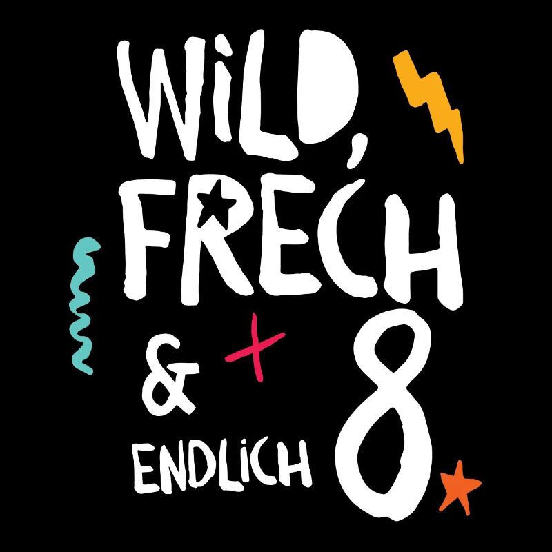 Wild Frech & Endlich 8. Kind achter Geburtstag