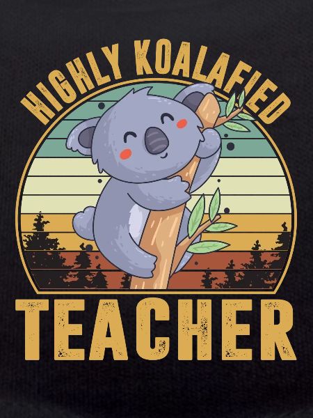 Highly Koalafied Teacher
