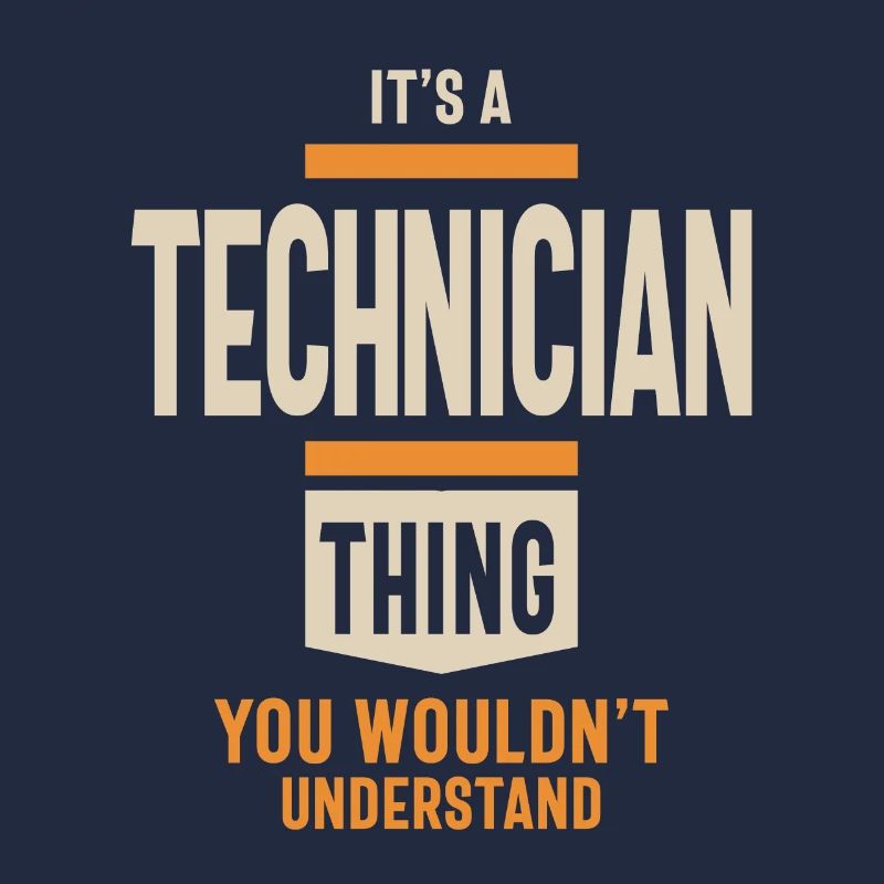 It's a Technician Thing Job Title Gift