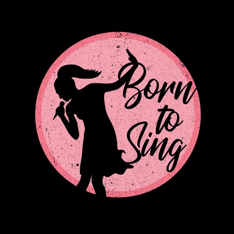 Singers sing Born to sing vocal musicians