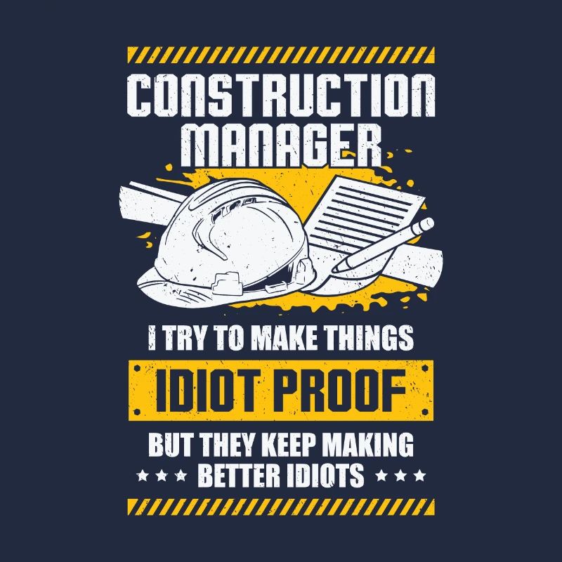 Funny Construction Site Construction Manager Gift