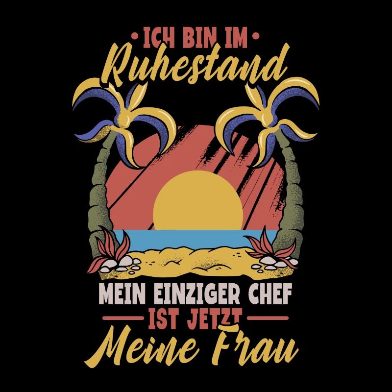 Ich bin im Ruhestand mein einziger Chef ist jetzt