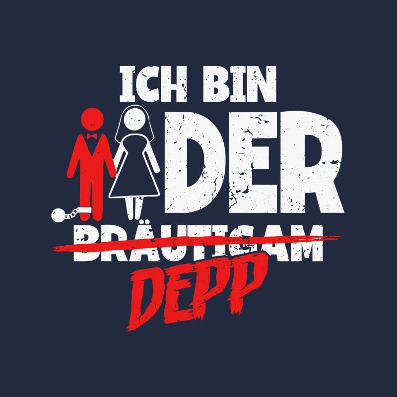Ich bin der Depp Bräutigam