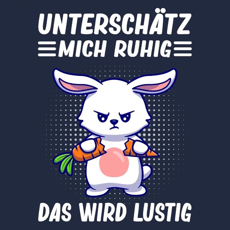 Hasen Motiv Lustiger Spruch Statement Sarkasmus