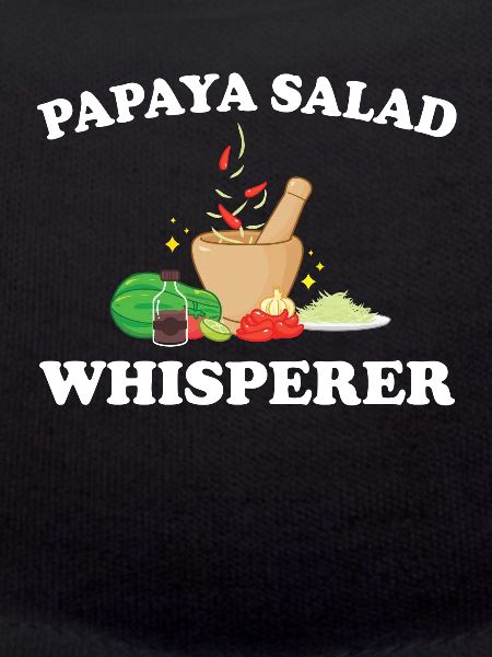 Papaya Salad Whisperer