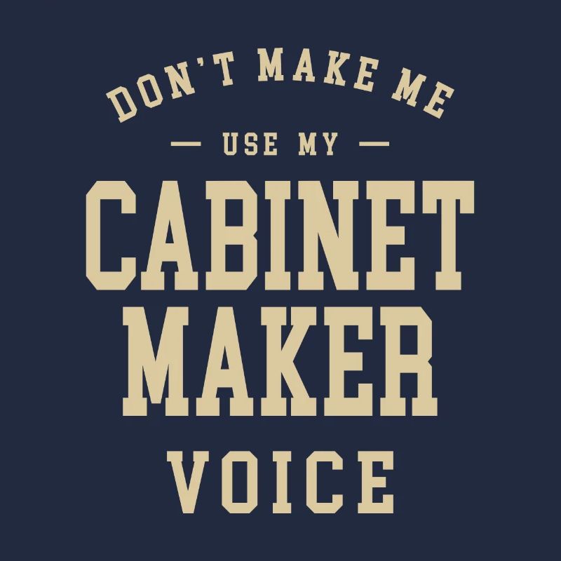 Cabinet Maker Job Occupation Birthday Worker