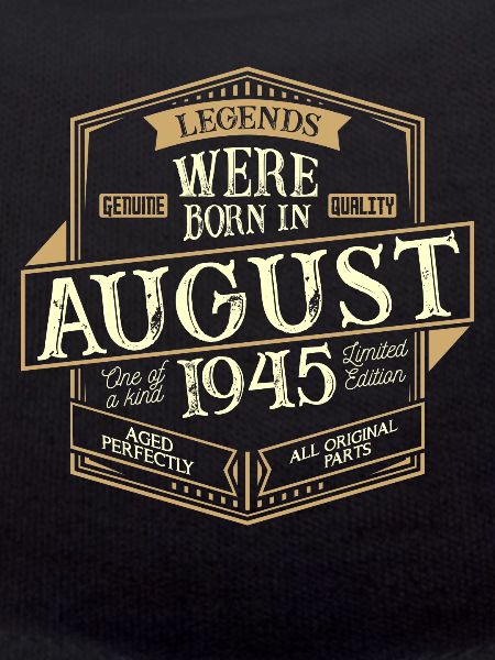 August 1945 Birthday Man