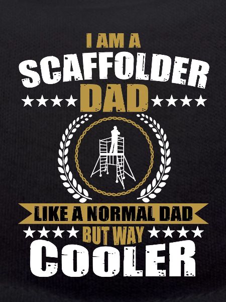 Scaffolding Builder Father