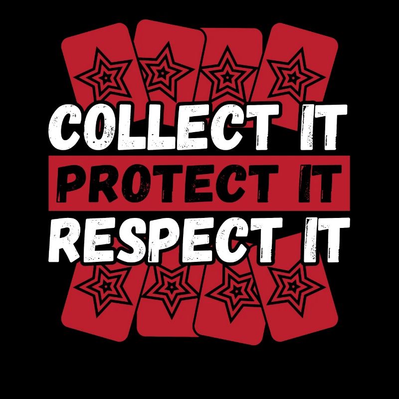 Collect It Protect It Respect It Trading Card