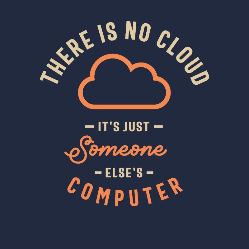 Die Cloud Es ist nur der Computer eines anderen lustig