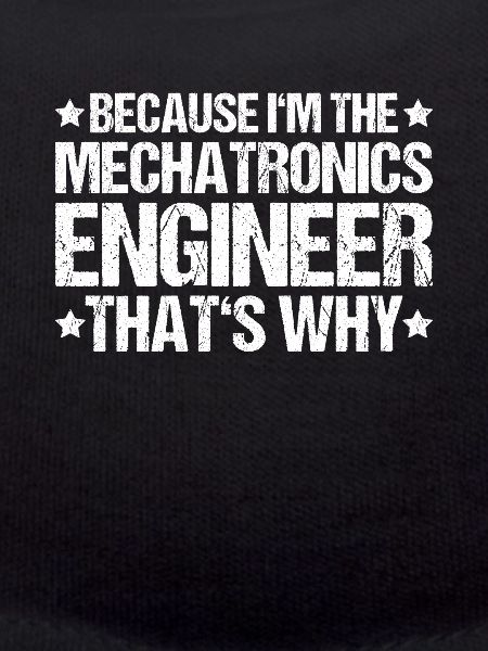 Mechatroniker Mechatronik Mechatronics Engineer
