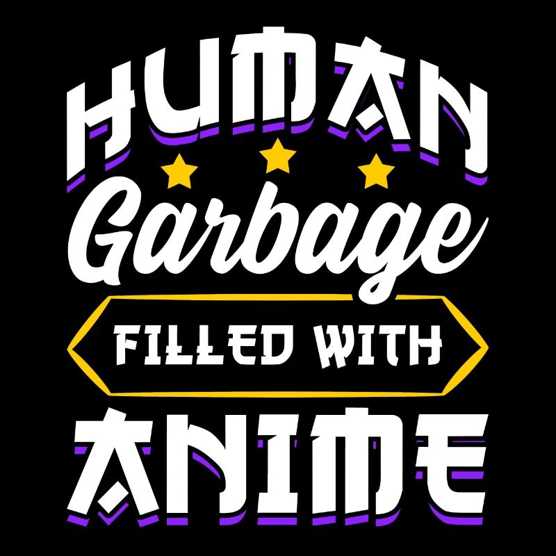 Lustiges Anime Manga Design Human Garbage