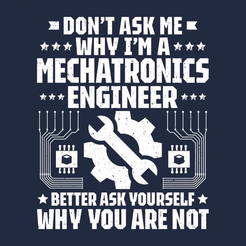 Mechatroniker Mechatronik Mechatronics Engineer